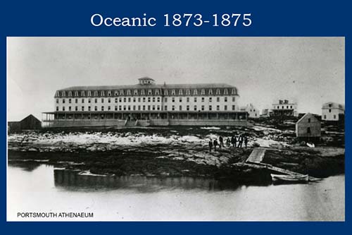 Oceanic Hotel 1873-75 at the Isles of Shoals